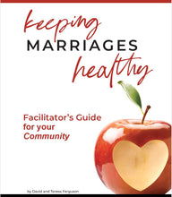 Load image into Gallery viewer, Keeping Marriages Healthy Facilitator's Guide - Community Version (English)
